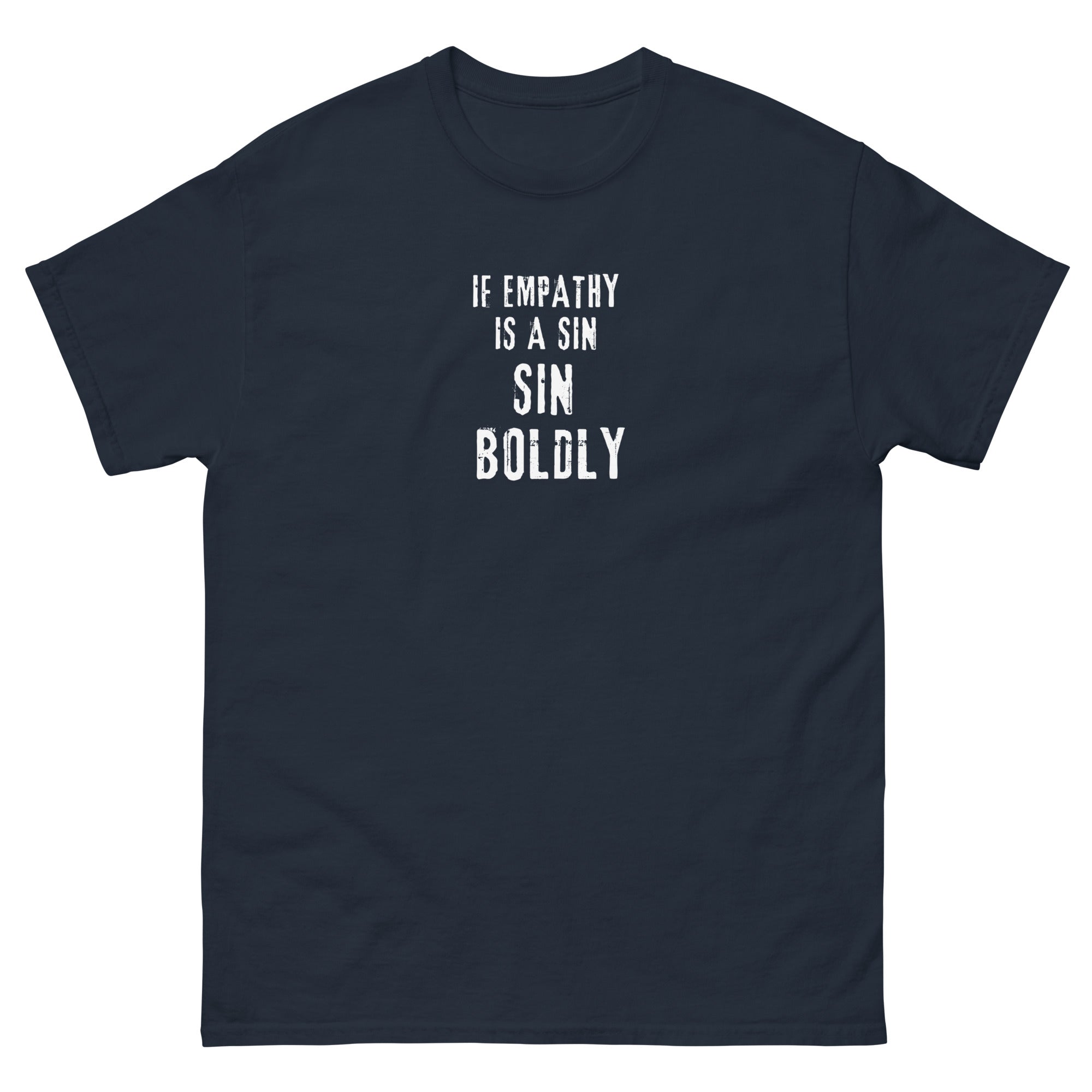 Sin Boldly Tee